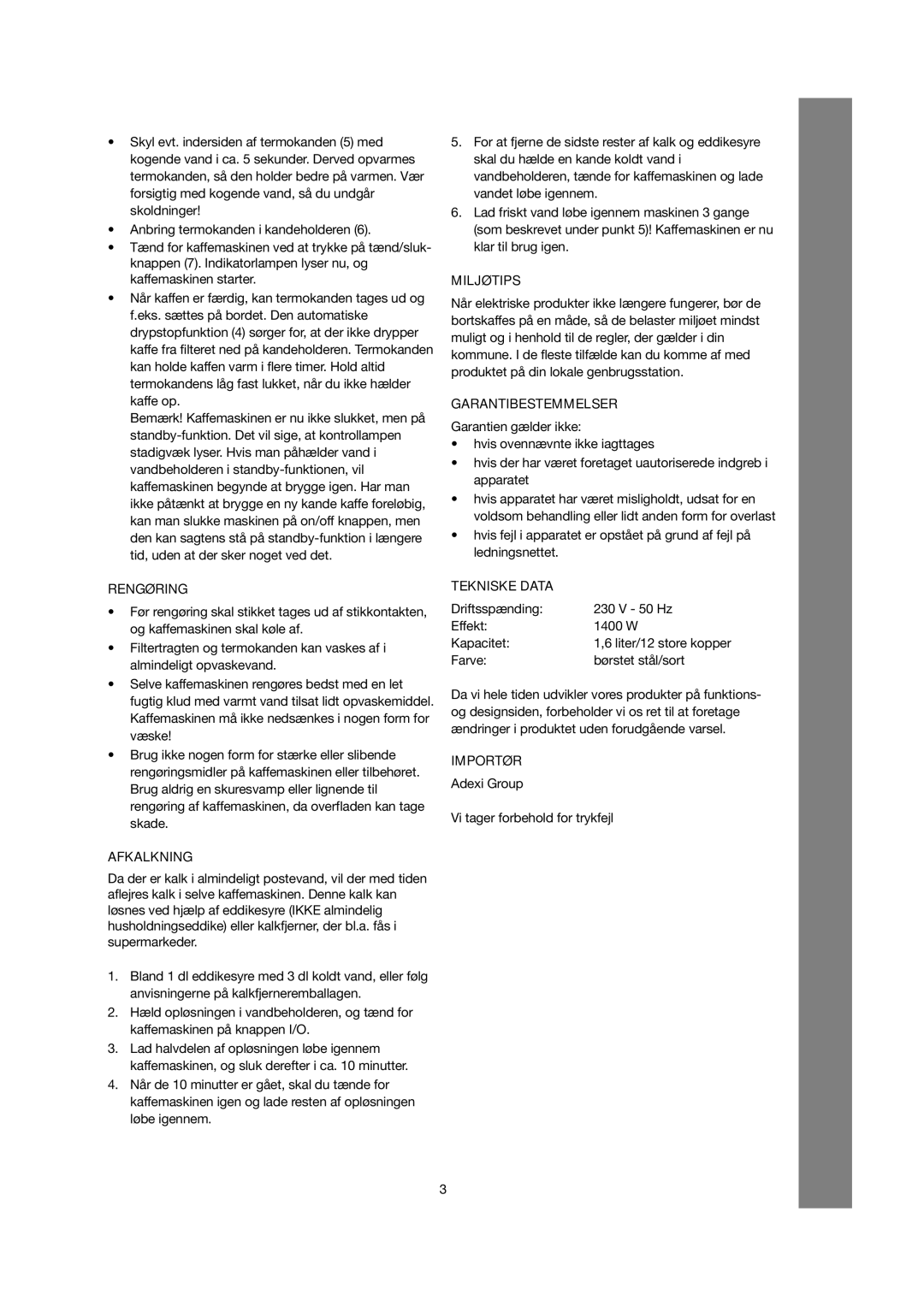 Melissa 245-040 manual Rengøring, Afkalkning, Miljøtips, Garantibestemmelser, Tekniske Data, Importør 