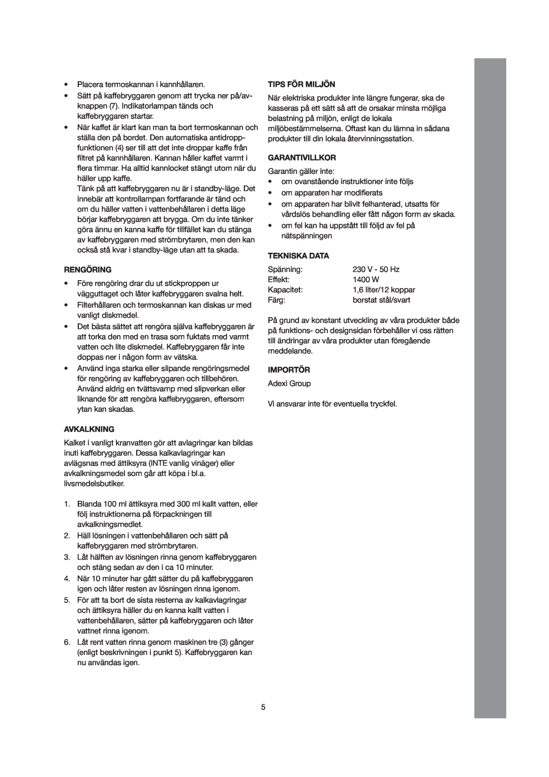 Melissa 245-040 manual Rengöring, Avkalkning, Tips För Miljön, Garantivillkor, Tekniska Data, Importör 