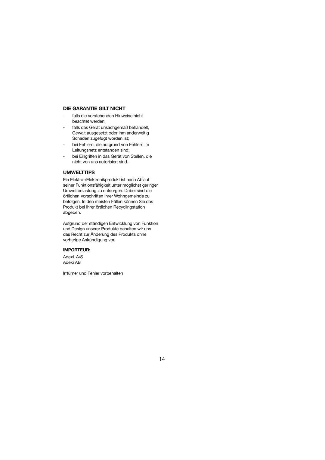 Melissa 246-003 manual Die Garantie Gilt Nicht, Umwelttips, Importeur 