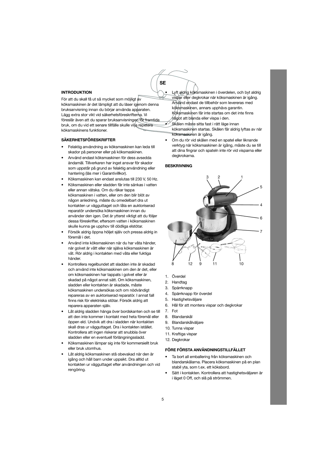 Melissa 246-009 manual Säkerhetsföreskrifter, Beskrivning, Före Första Användningstillfället 