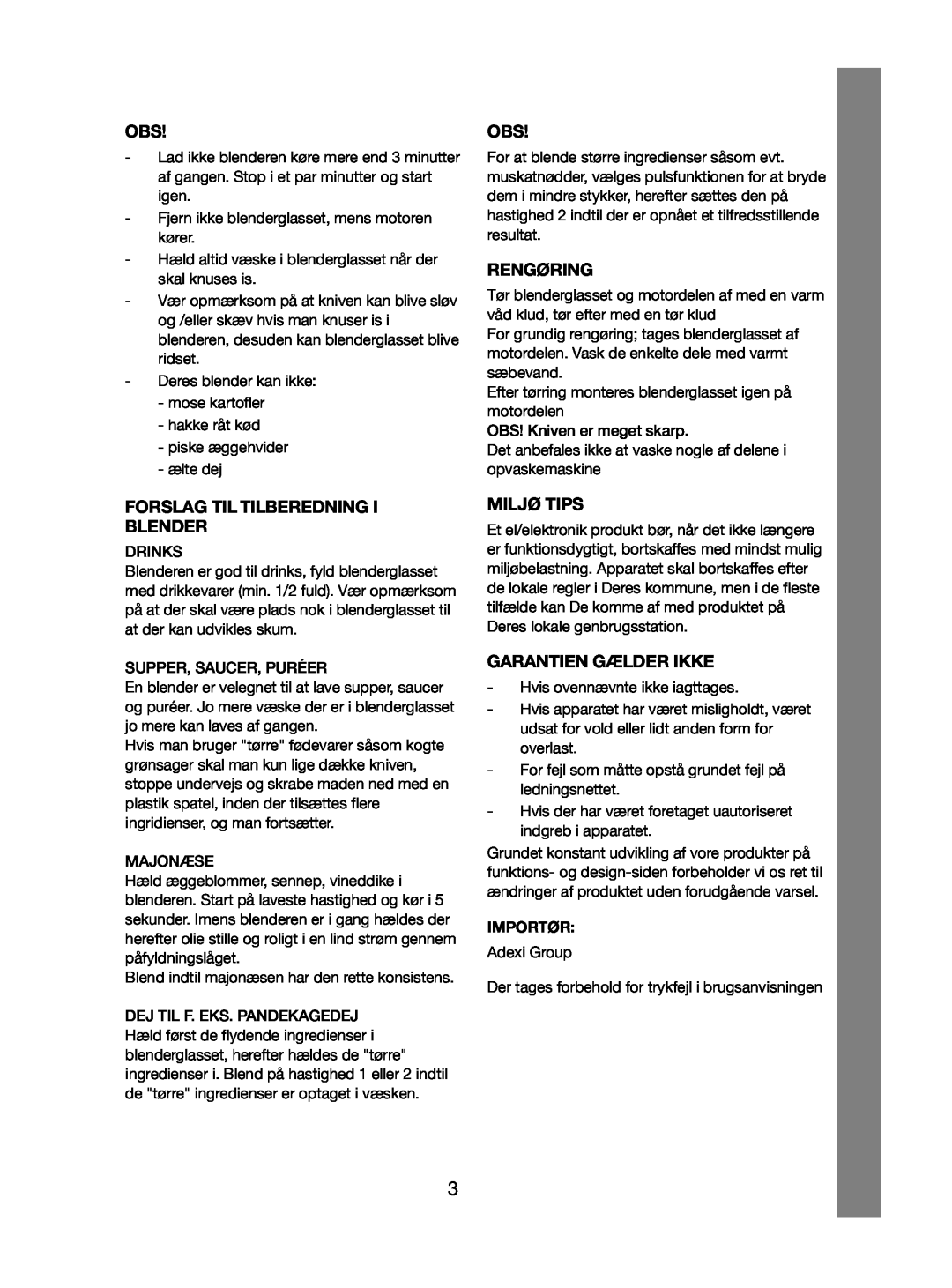 Melissa 246-015 manual Rengøring, Forslag Til Tilberedning I Blender, Miljø Tips, Garantien Gælder Ikke, Importør 