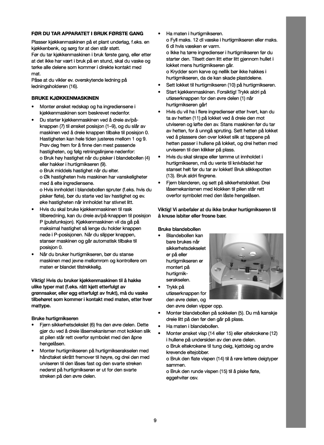 Melissa 246-016 manual Før Du Tar Apparatet I Bruk Første Gang, Bruke Kjøkkenmaskinen 