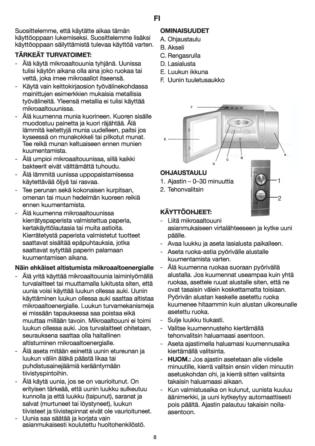 Melissa 253-002 manual Tärkeät Turvatoimet, Näin ehkäiset altistumista mikroaaltoenergialle, Ominaisuudet, Ohjaustaulu 