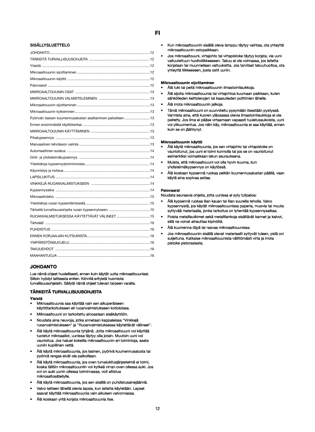 Melissa 253-006 manual Johdanto, Tärkeitä Turvallisuusohjeita, Sisällysluettelo, Yleistä, Mikroaaltouunin sijoittaminen 