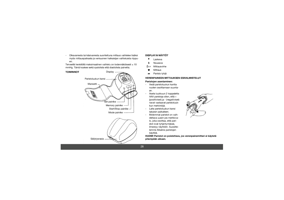 Melissa 630-010 manual TOIMINNOTDisplay, Displayn Näytöt, Verenpaineen Mittauksen Esivalmistelut, Paristojen asentaminen 
