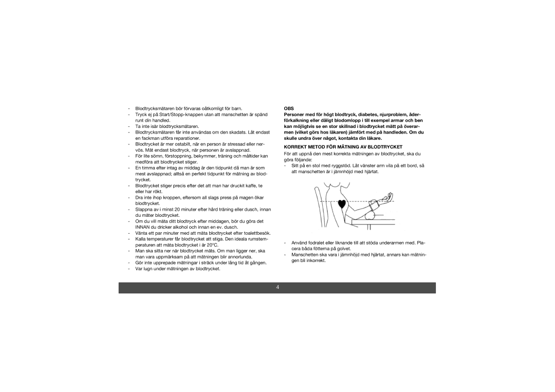 Melissa 630-010 manual Obs, Korrekt Metod FÖR Mätning AV Blodtrycket 