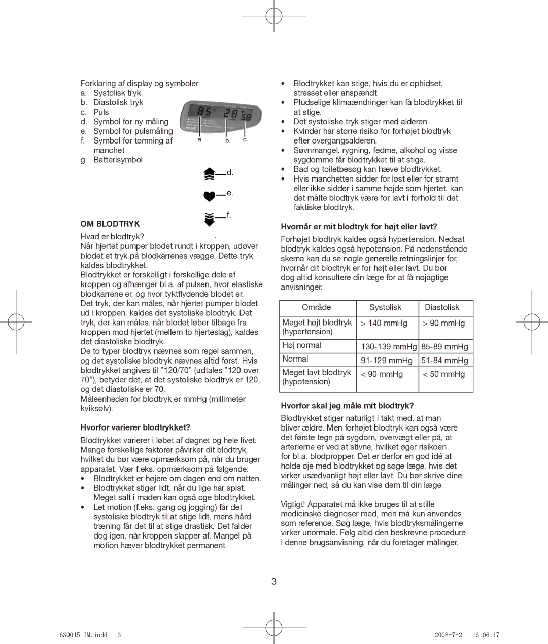 Melissa 630-015 manual OM Blodtryk, Hvorfor varierer blodtrykket?, Hvornår er mit blodtryk for højt eller lavt? 