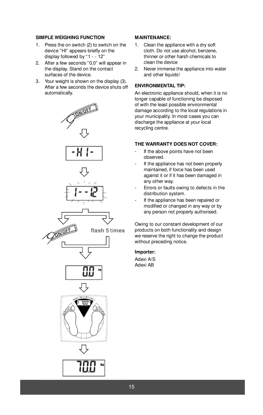 Melissa 631-033 manual Simple Weighing Function, Maintenance, Environmental TIP, Warranty does not Cover, Importer 