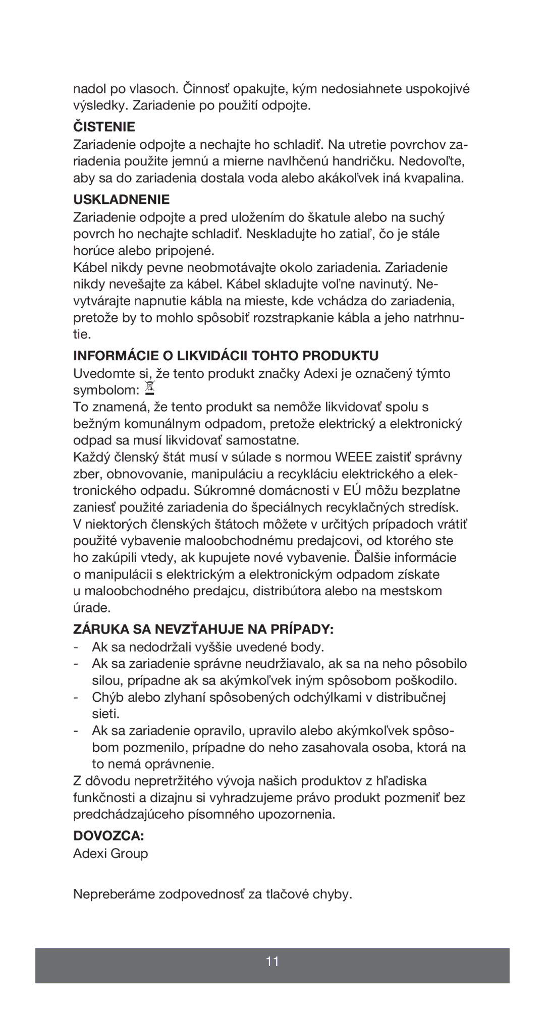 Melissa 635-090 Čistenie, Uskladnenie, Informácie O Likvidácii Tohto Produktu, Záruka SA Nevzťahuje NA Prípady, Dovozca 