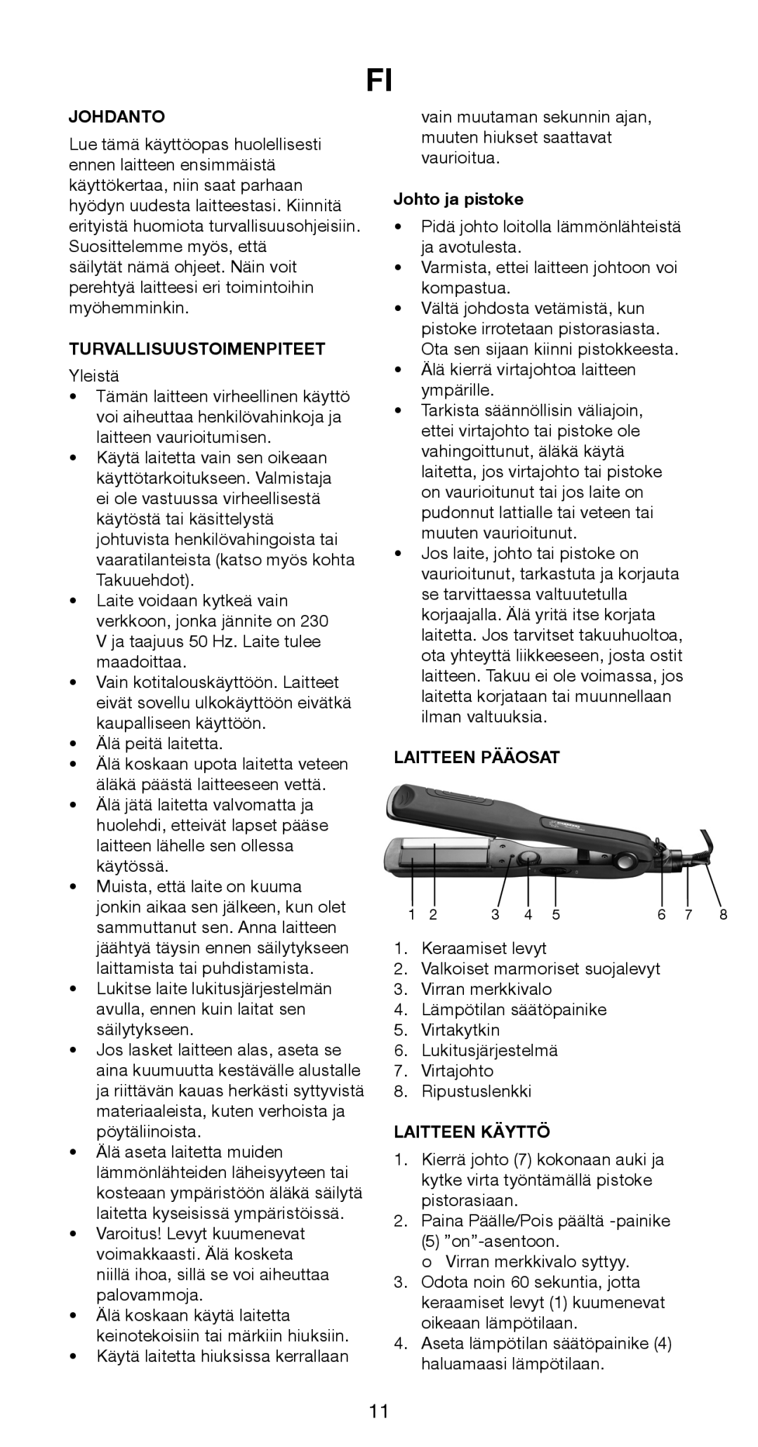 Melissa 635-122 manual Johdanto, Turvallisuustoimenpiteet, Johto ja pistoke, Laitteen Pääosat, Laitteen Käyttö 