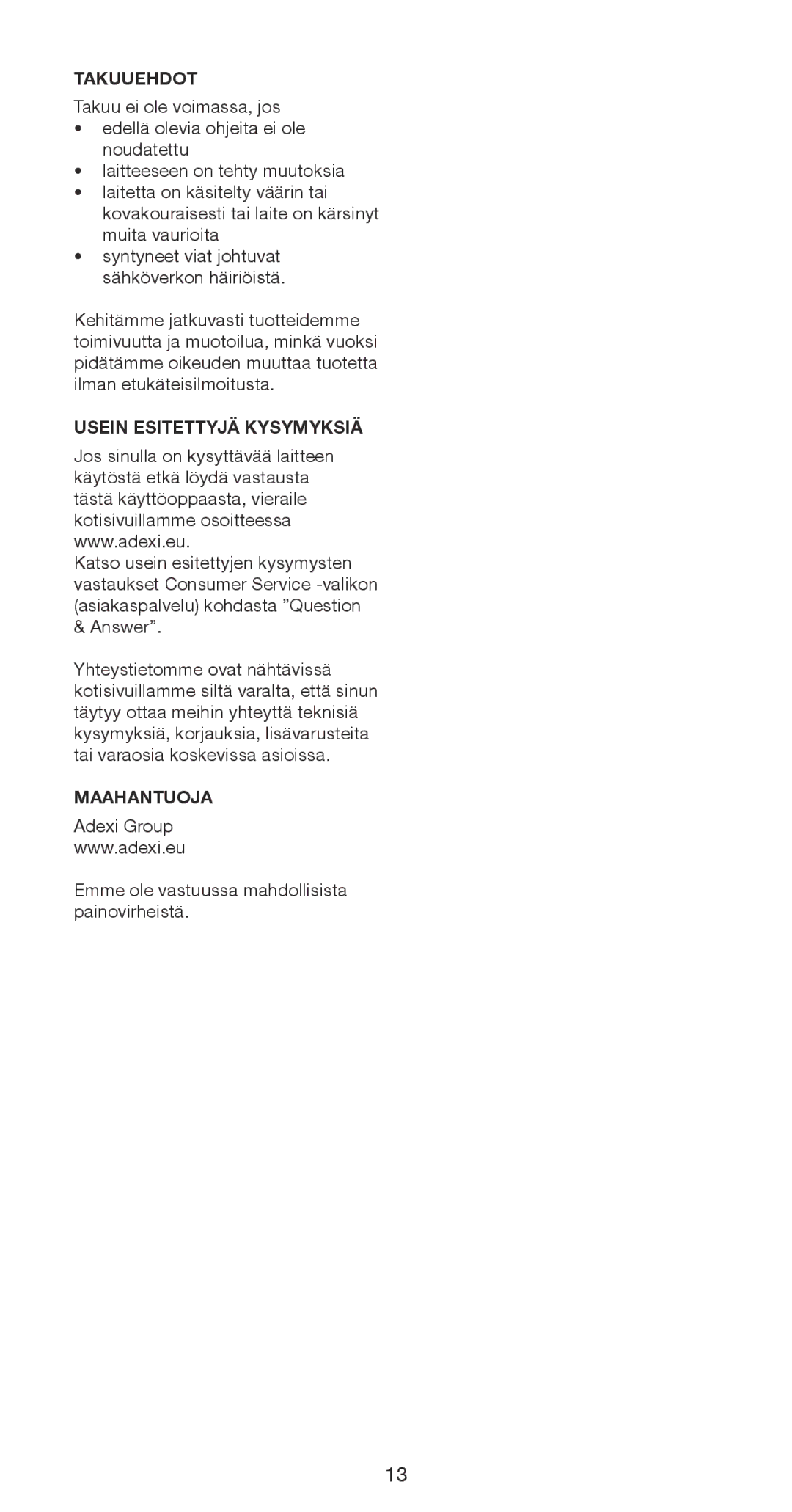 Melissa 635-122 manual Takuuehdot, Usein Esitettyjä Kysymyksiä, Maahantuoja 