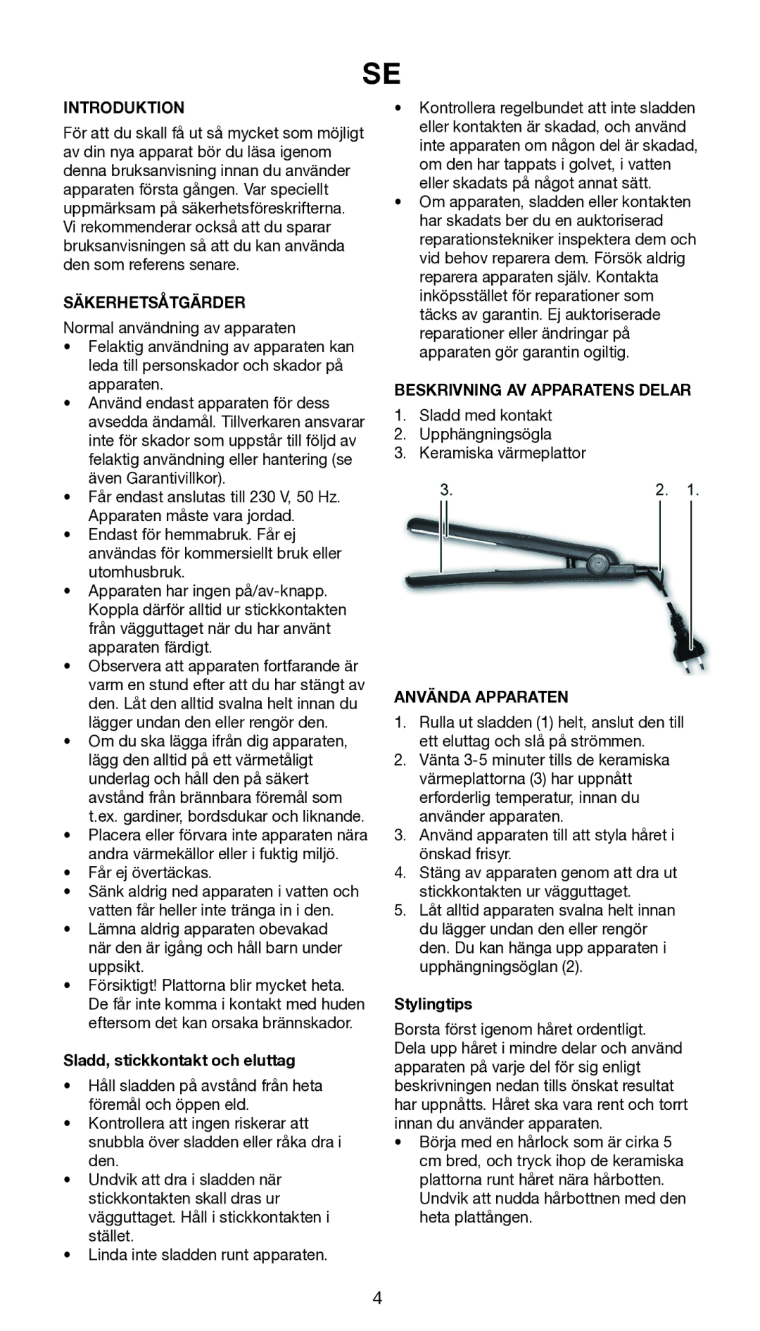 Melissa 635-152 Säkerhetsåtgärder, Sladd, stickkontakt och eluttag, Beskrivning AV Apparatens Delar, Använda Apparaten 