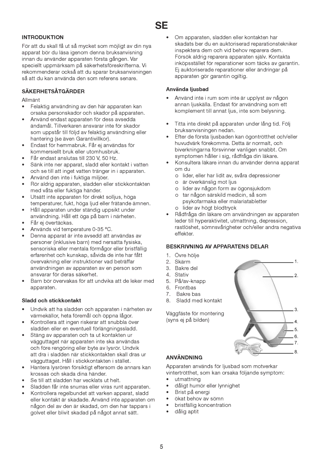 Melissa 637-006 Säkerhetsåtgärder, Sladd och stickkontakt, Använda ljusbad, Beskrivning AV Apparatens Delar, Användning 