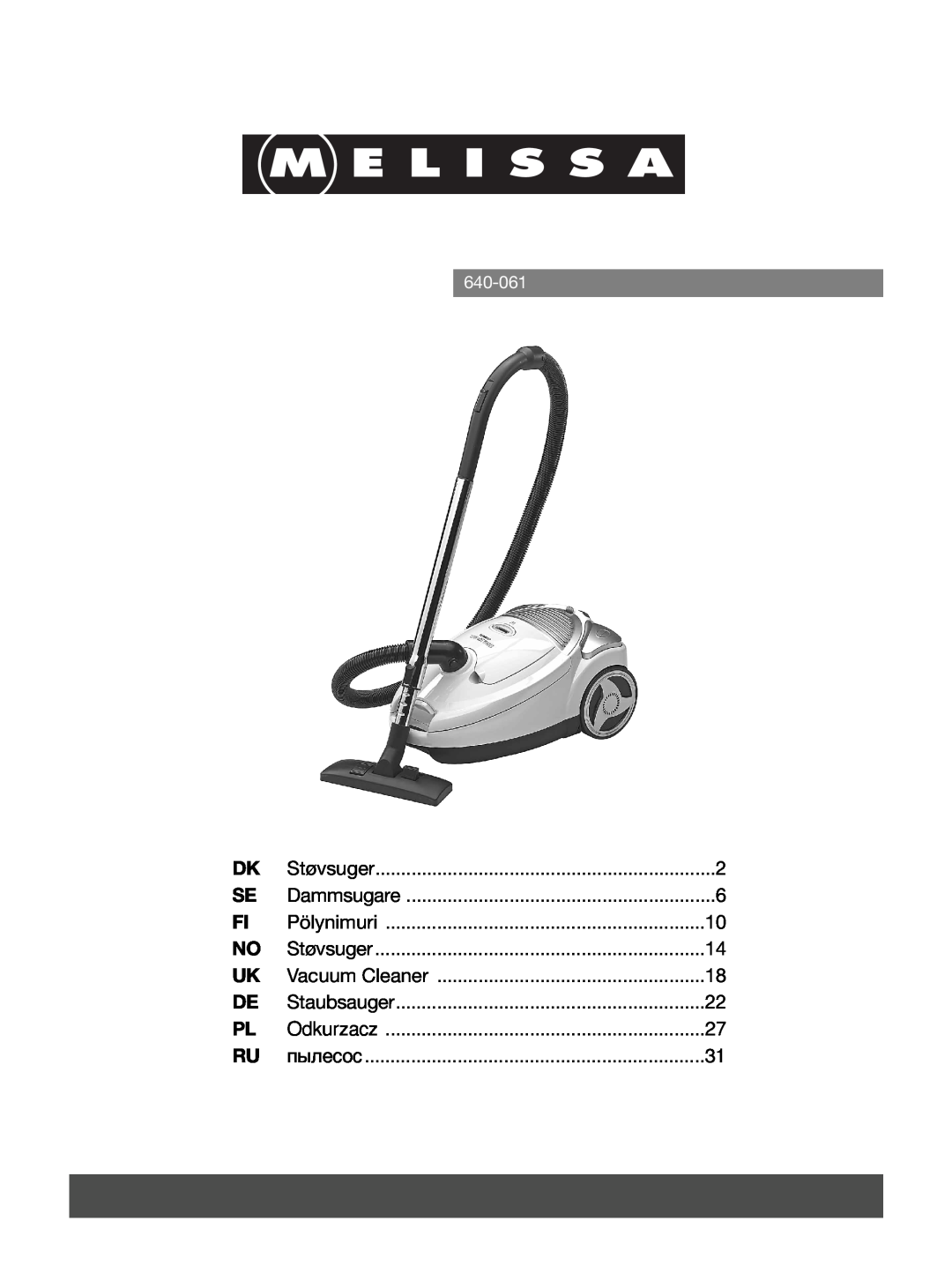 Melissa 640-061 manual Støvsuger, Dammsugare, Pölynimuri, Vacuum Cleaner, Staubsauger, Odkurzacz, пылесос 