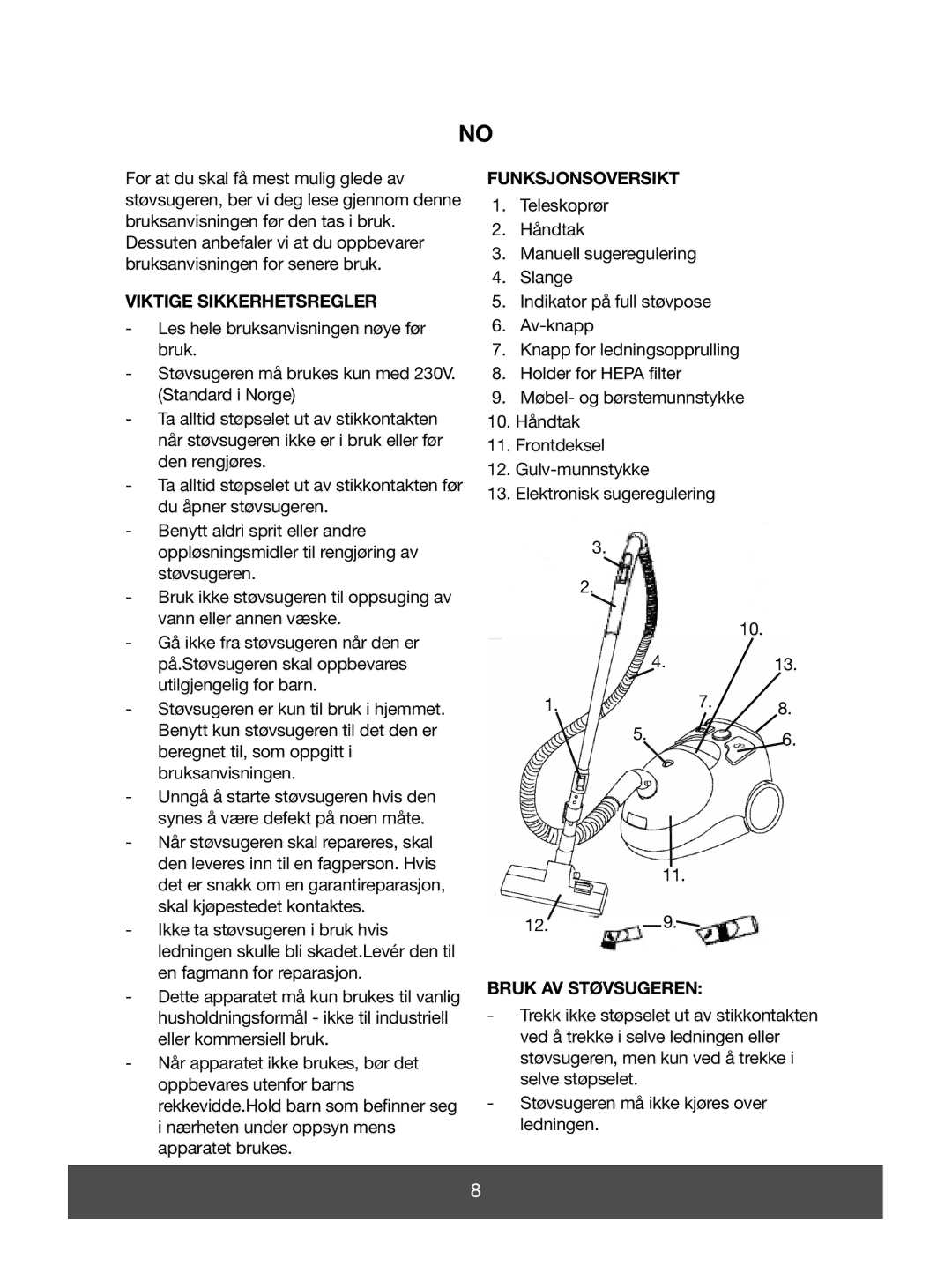 Melissa 640-071 manual Viktige Sikkerhetsregler, Funksjonsoversikt, Bruk AV Støvsugeren 