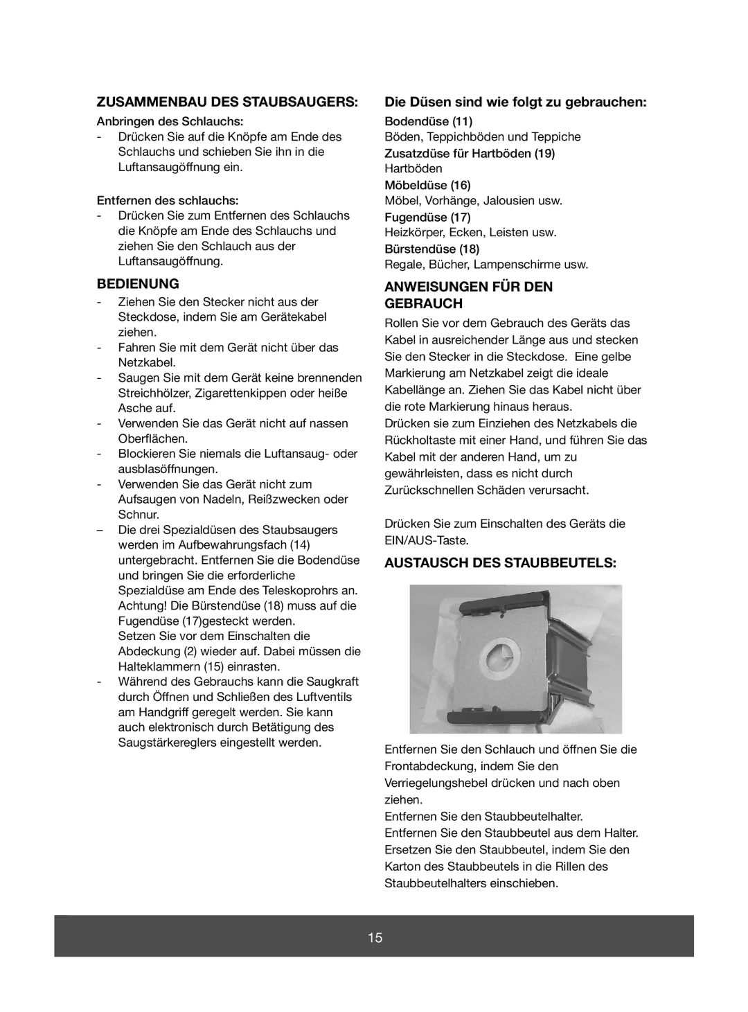 Melissa 640-073 manual Zusammenbau DES Staubsaugers, Bedienung, Die Düsen sind wie folgt zu gebrauchen 