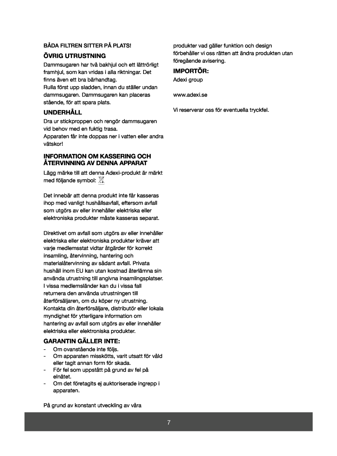 Melissa 640-073 manual Övrig Utrustning, Underhåll, Garantin Gäller Inte, Importör 