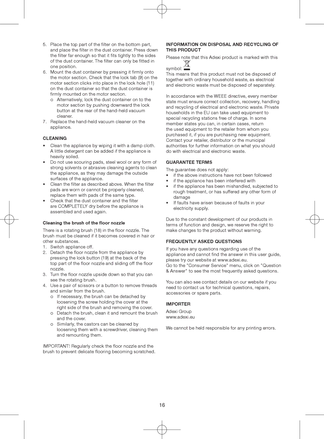 Melissa 640-075 manual Cleaning, Information on Disposal and Recycling of this Product, Guarantee Terms, Importer 