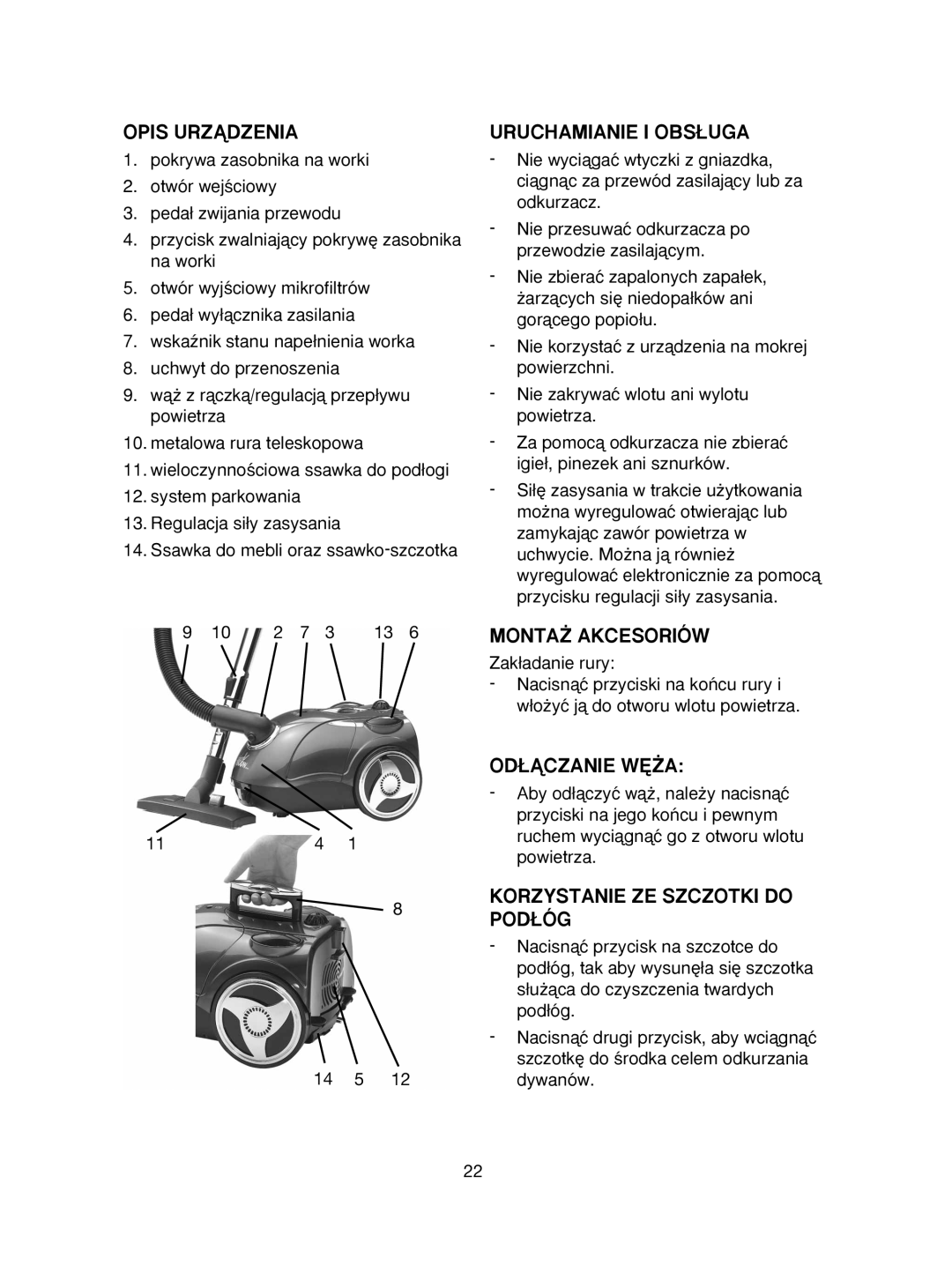 Melissa 640-107 manual Opis Urzñdzenia, Uruchamianie I OBS¸UGA, MONTA˚ Akcesoriów, Od¸Ñczanie W¢˚A 