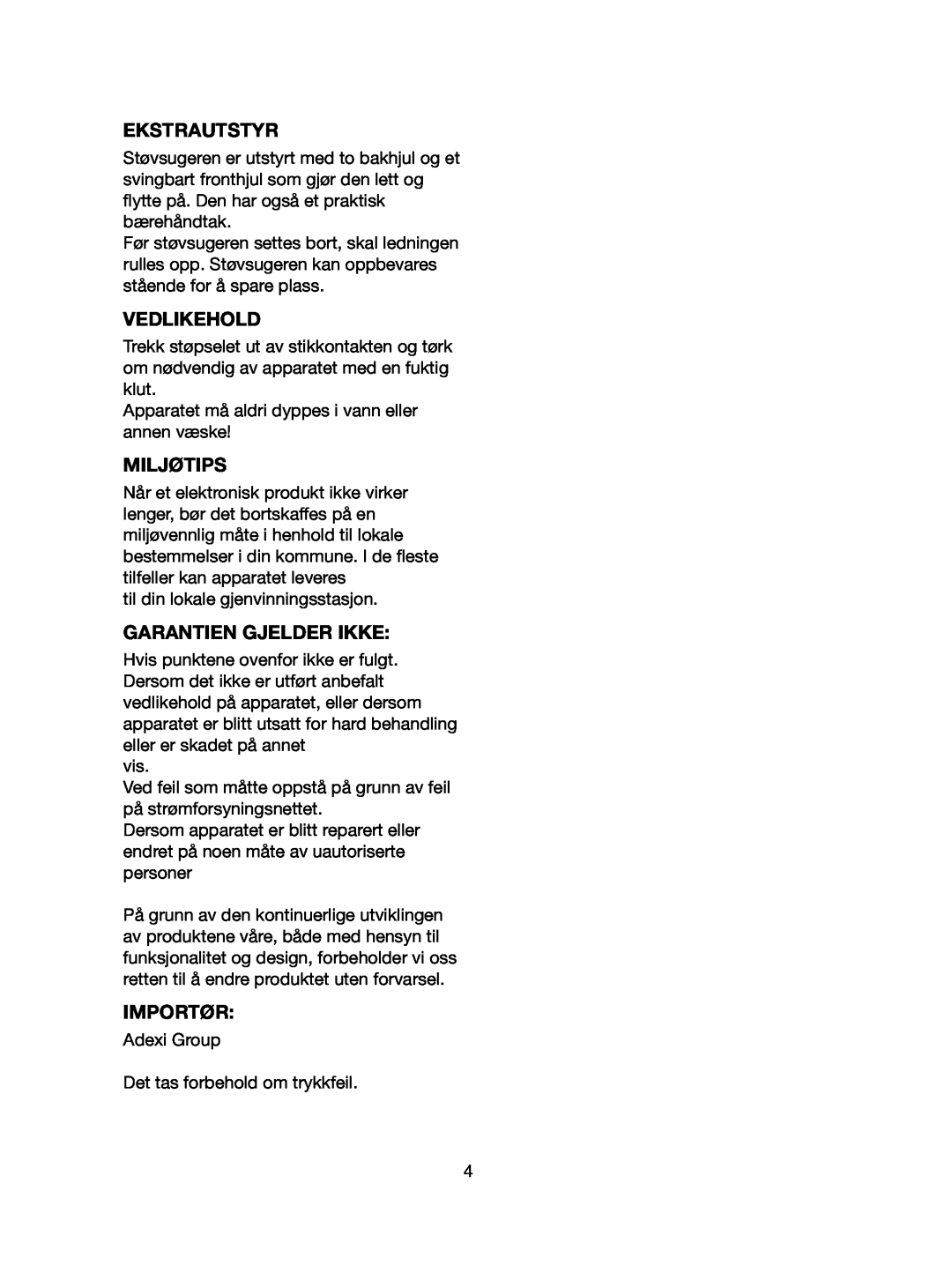 Melissa 640-107 manual Ekstrautstyr, Vedlikehold, Miljøtips, Garantien Gjelder Ikke, Importør 