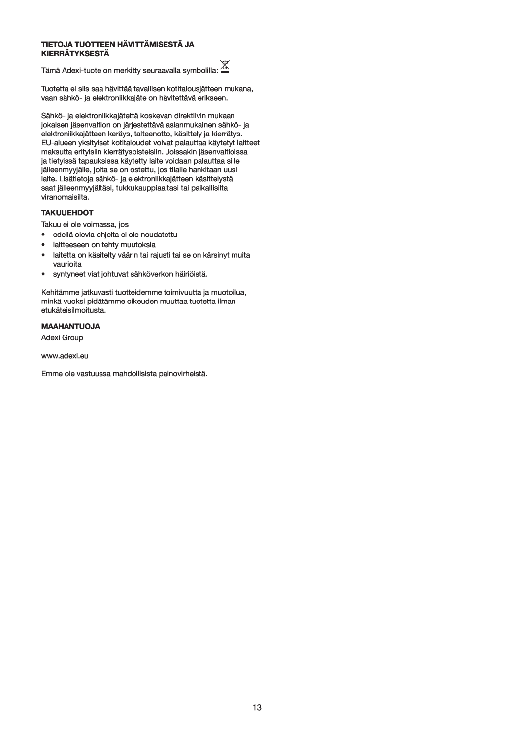 Melissa 640-110/114/127 manual Tietoja Tuotteen Hävittämisestä Ja Kierrätyksestä, Takuuehdot, Maahantuoja 