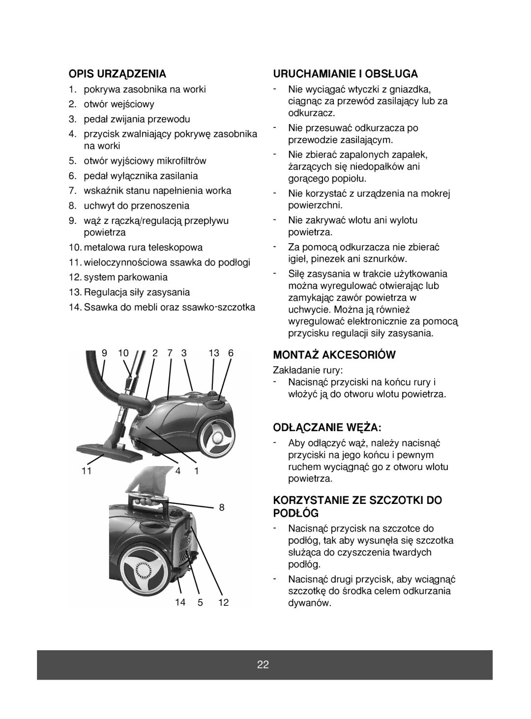 Melissa 640-123 manual Opis Urzñdzenia, Uruchamianie I OBS¸UGA, MONTA˚ Akcesoriów, Od¸Ñczanie W¢˚A 