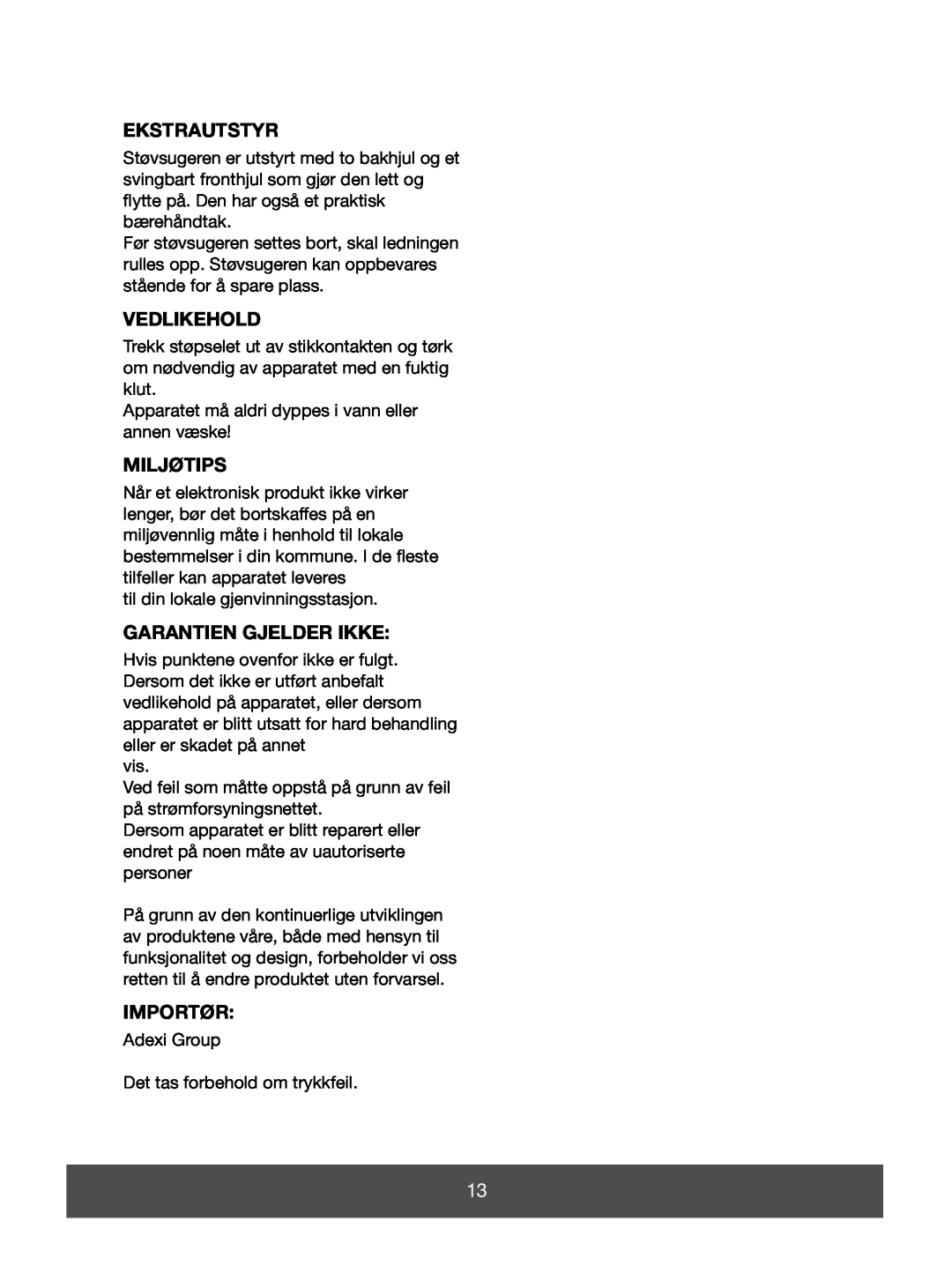 Melissa 640-123 manual Ekstrautstyr, Vedlikehold, Garantien Gjelder Ikke, Miljøtips, Importør 