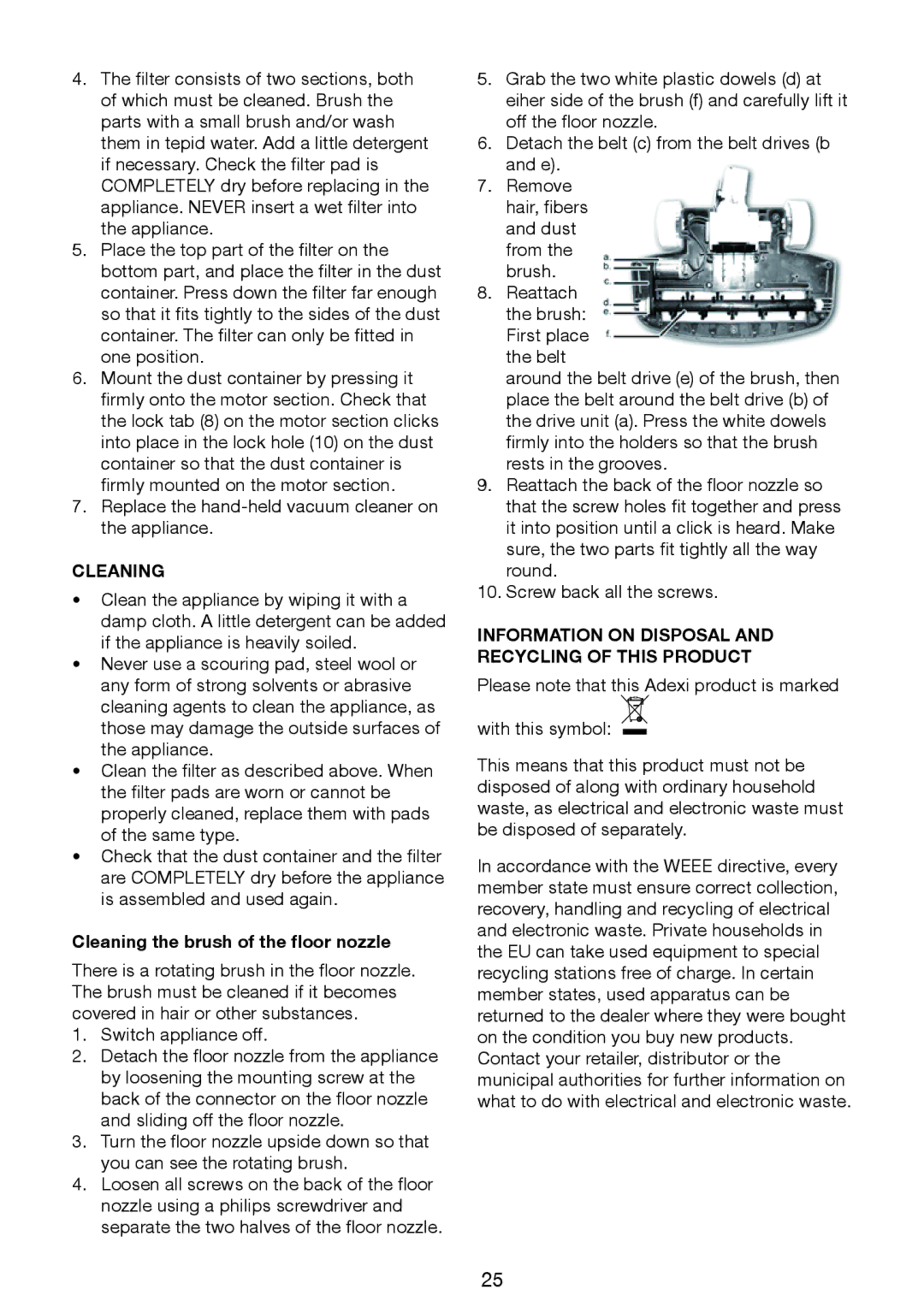 Melissa 640-132 manual Cleaning the brush of the floor nozzle, Information on Disposal and Recycling of this Product 