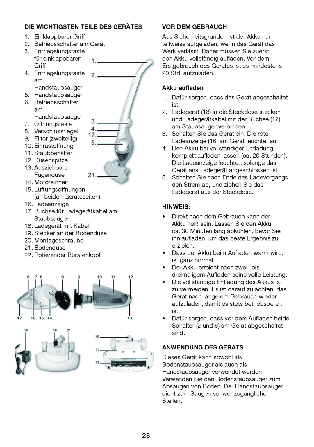 Melissa 640-132 manual DIE Wichtigsten Teile DES Gerätes, VOR DEM Gebrauch, Akku aufladen, Hinweis, Anwendung DES Geräts 