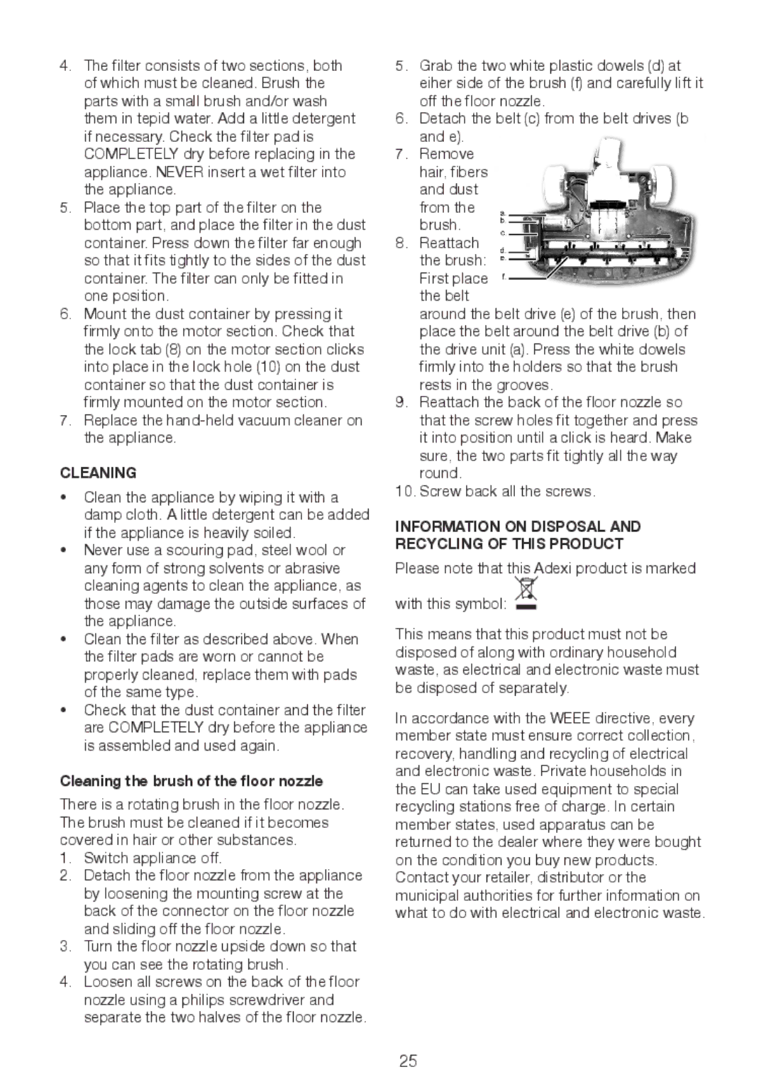 Melissa 640-15 manual Cleaning the brush of the floor nozzle, Information on Disposal and Recycling of this Product 