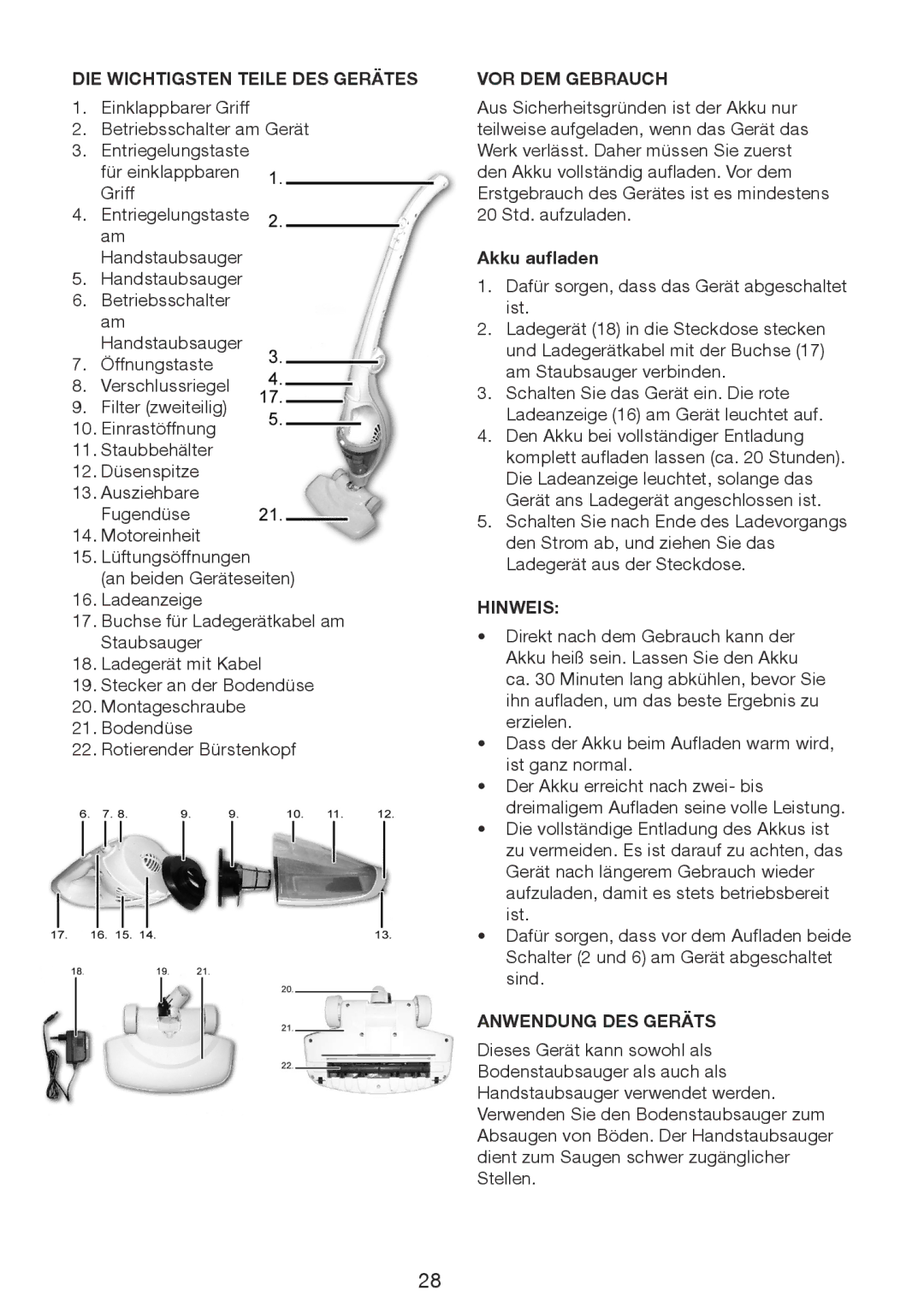 Melissa 640-15 manual DIE Wichtigsten Teile DES Gerätes, VOR DEM Gebrauch, Akku aufladen, Hinweis, Anwendung DES Geräts 