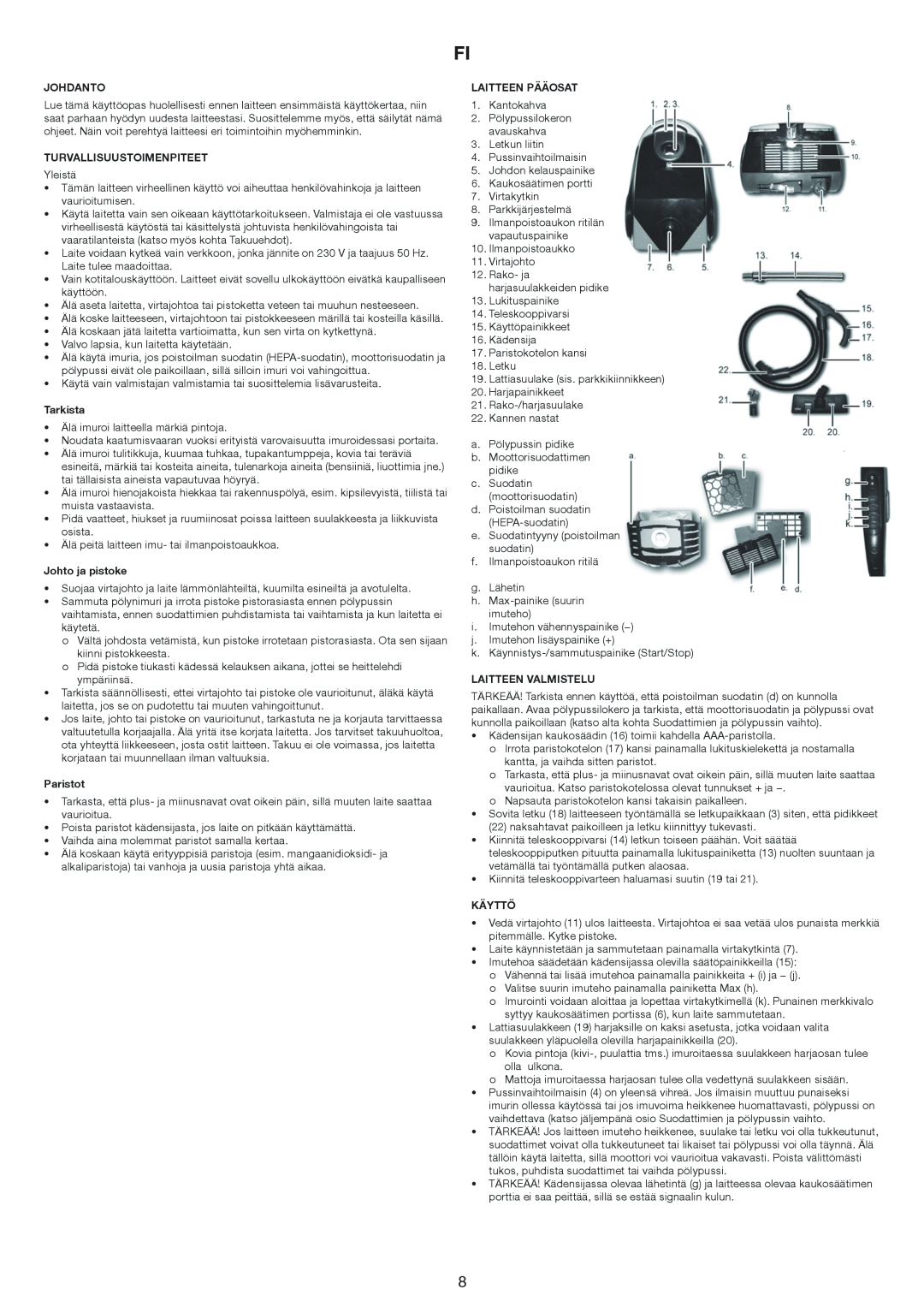 Melissa 640-174 manual Johdanto, Turvallisuustoimenpiteet, Tarkista, Johto ja pistoke, Paristot, Laitteen Pääosat, Käyttö 