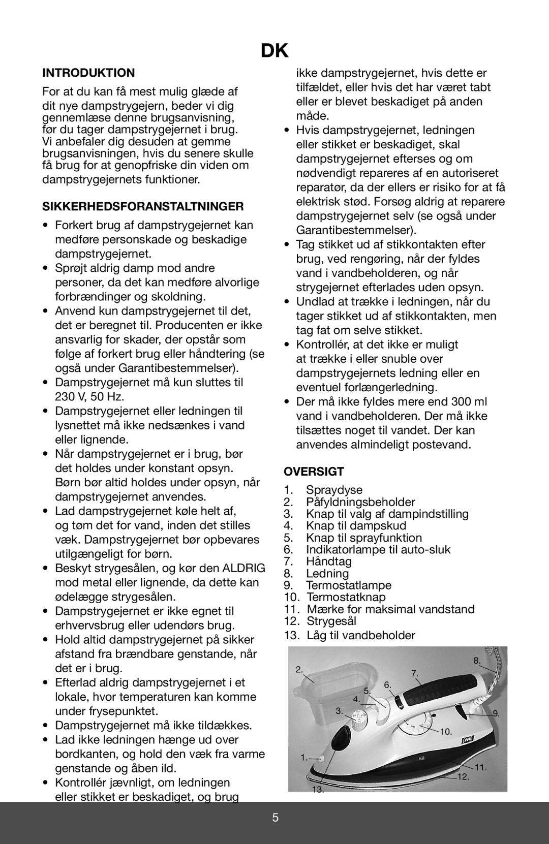 Melissa 641-012 For at du kan få mest mulig glæde af, Dampstrygejernets funktioner, Sikkerhedsforanstaltninger, Oversigt 