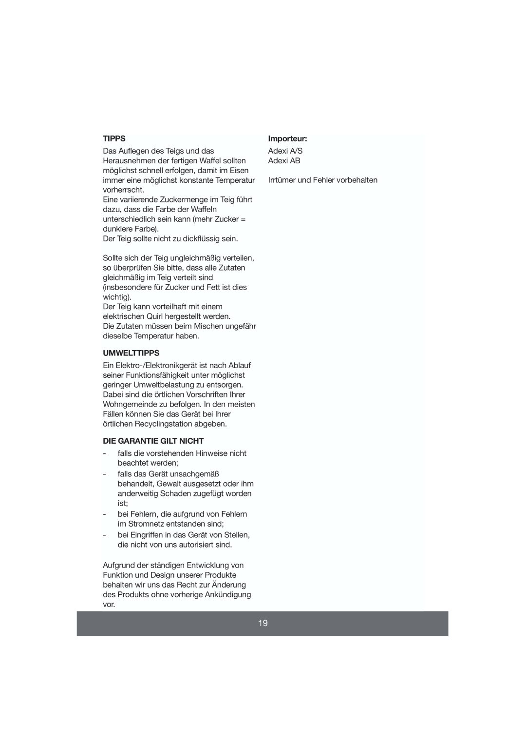 Melissa 643-009 manual Tipps, Umwelttipps, Die Garantie Gilt Nicht, Importeur 
