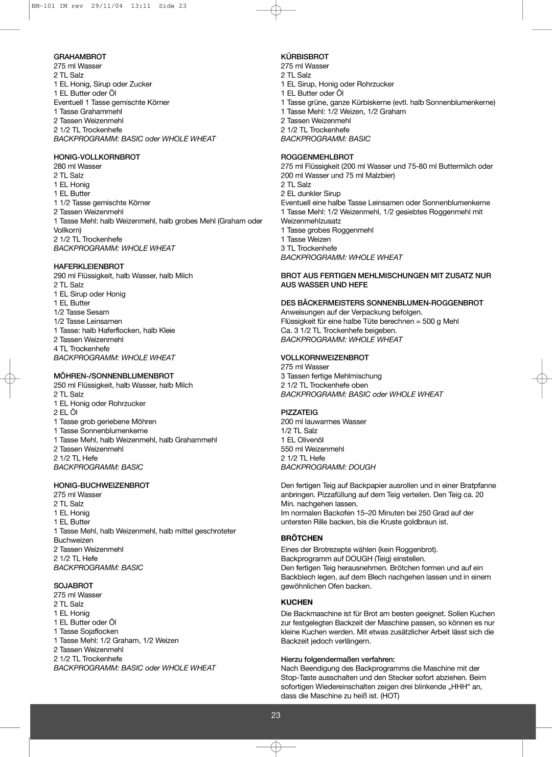 Melissa 643-032 manual Backprogramm Whole Wheat, Backprogramm Basic, Backprogramm Dough, Brötchen, Kuchen 