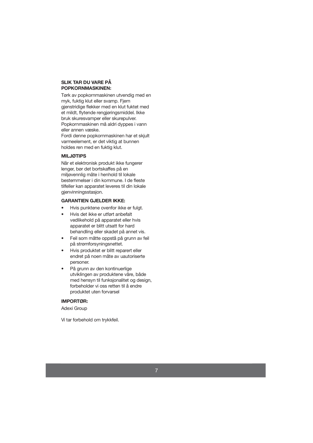 Melissa 643-038 manual Slik Tar Du Vare På Popkornmaskinen, Miljøtips, Garantien Gjelder Ikke, Importør 