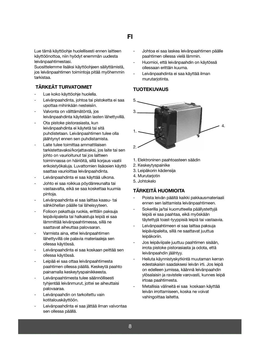 Melissa 643-108 manual Tärkeät Turvatoimet Tuotekuvaus, Tärkeitä Huomioita 