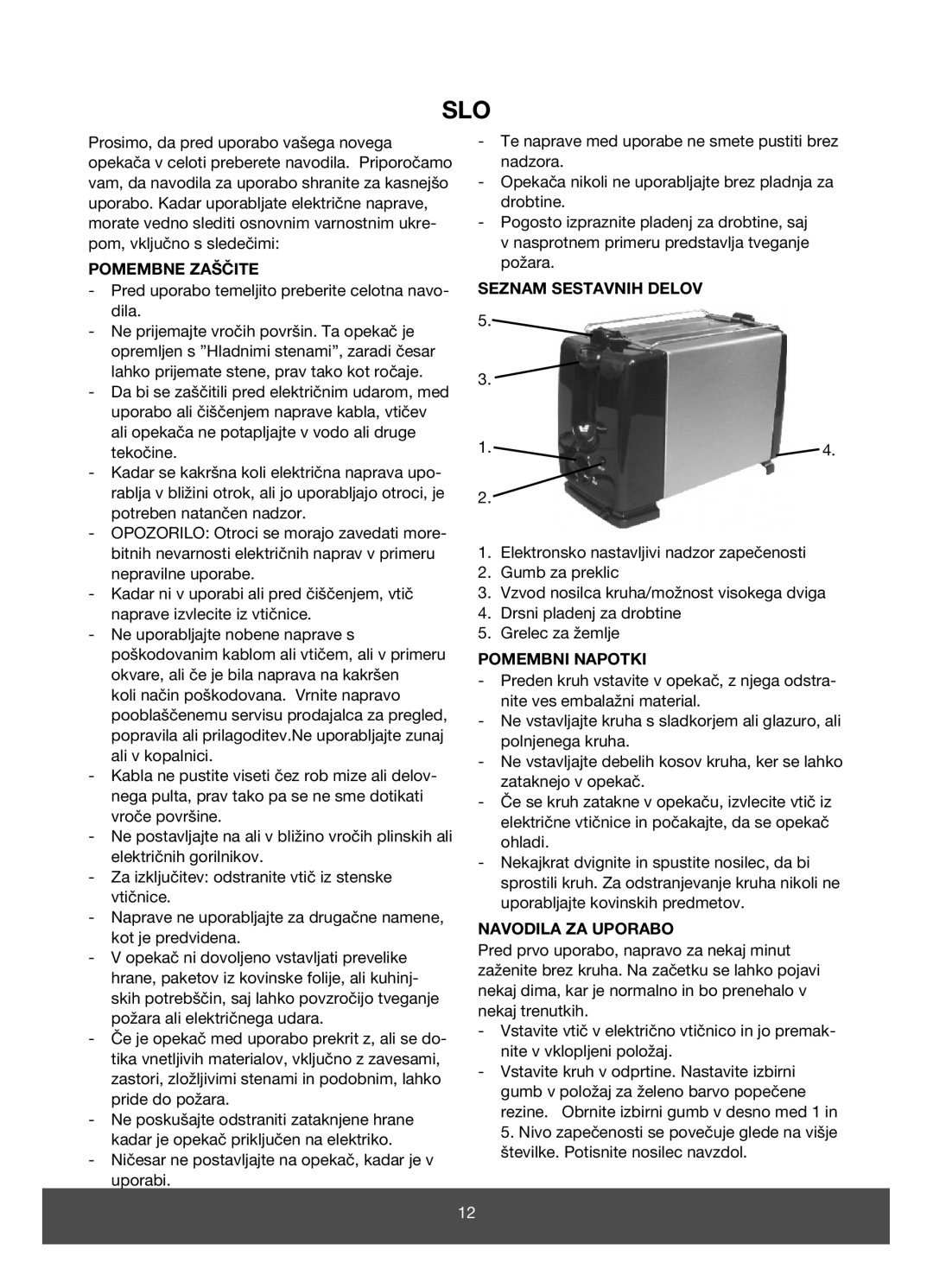 Melissa 643-109 manual Pomembne Zaščite, Seznam Sestavnih Delov, Pomembni Napotki, Navodila ZA Uporabo 