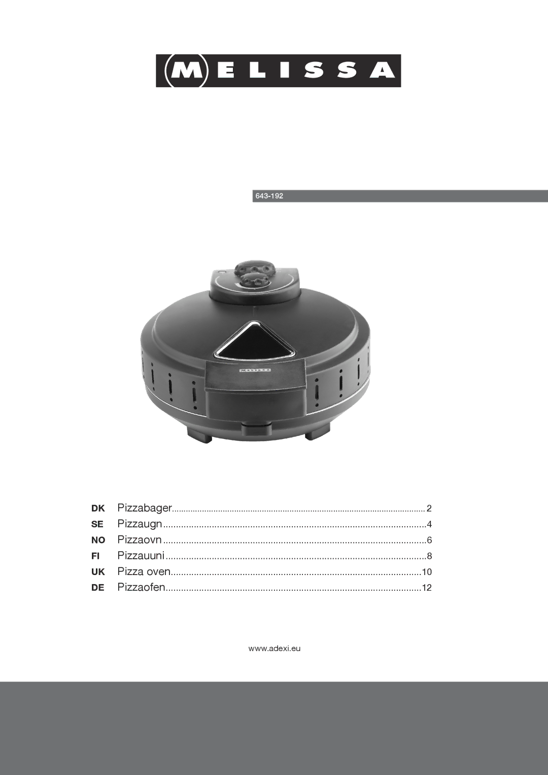 Melissa 643-192 manual Pizzabager Pizzaugn Pizzaovn Pizzauuni Pizza oven Pizzaofen 