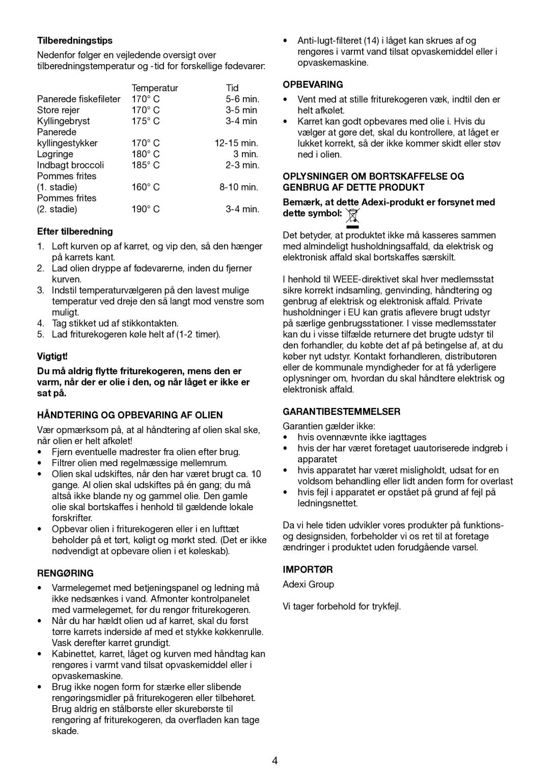 Melissa 643-198 Håndtering OG Opbevaring AF Olien, Rengøring, Oplysninger OM Bortskaffelse OG Genbrug AF Dette Produkt 