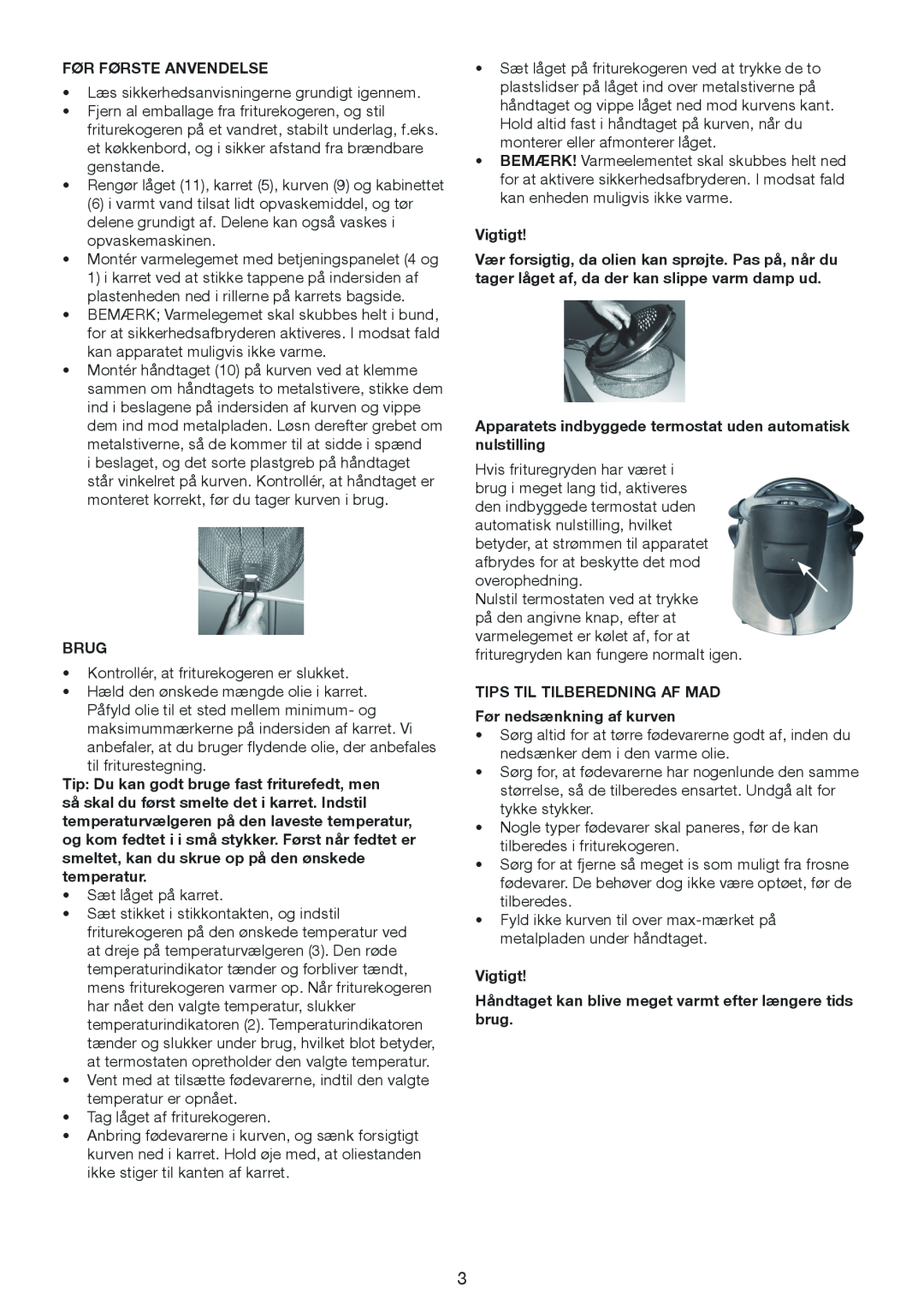 Melissa 643-198 manual Før Første Anvendelse, Brug, Apparatets indbyggede termostat uden automatisk nulstilling, Vigtigt 