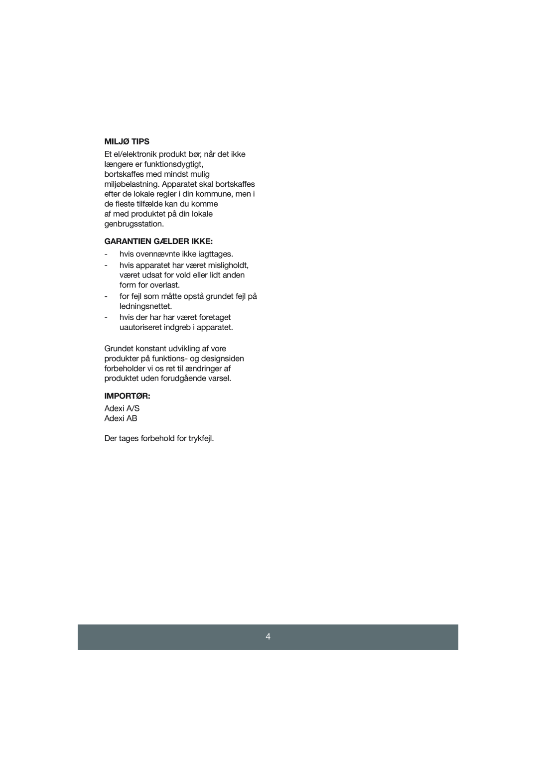 Melissa 645-055 manual Miljø Tips, Garantien Gælder Ikke, Importør 