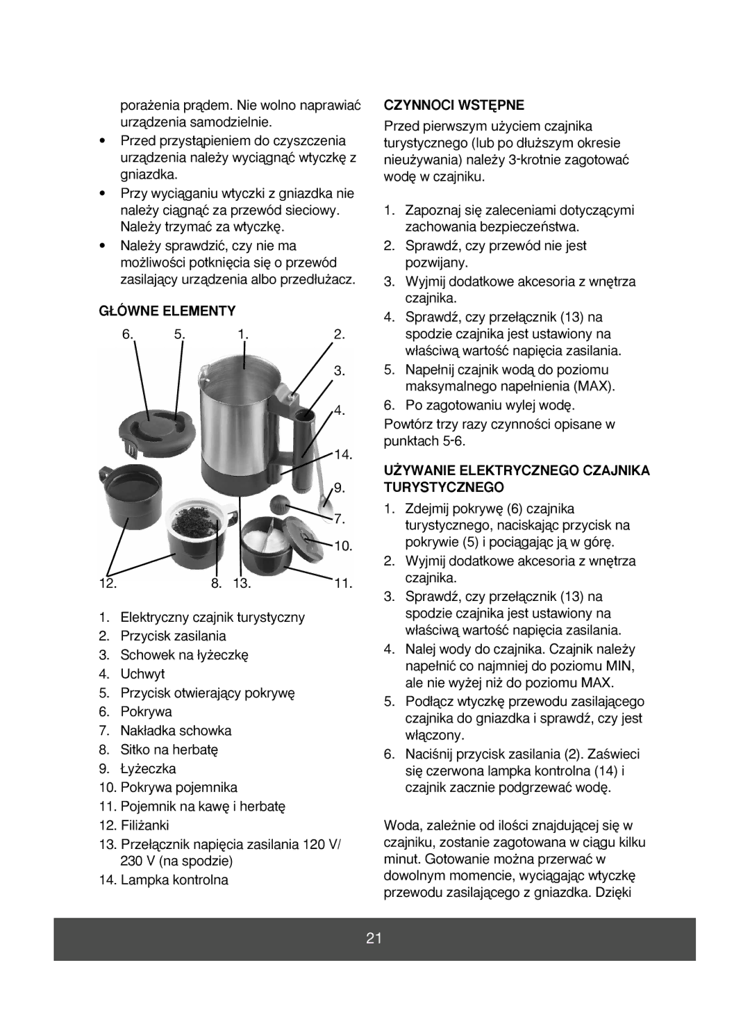 Melissa 645-074 manual ¸ÓWNE Elementy Czynnoci WST¢PNE, ˚YWANIE Elektrycznego Czajnika Turystycznego 
