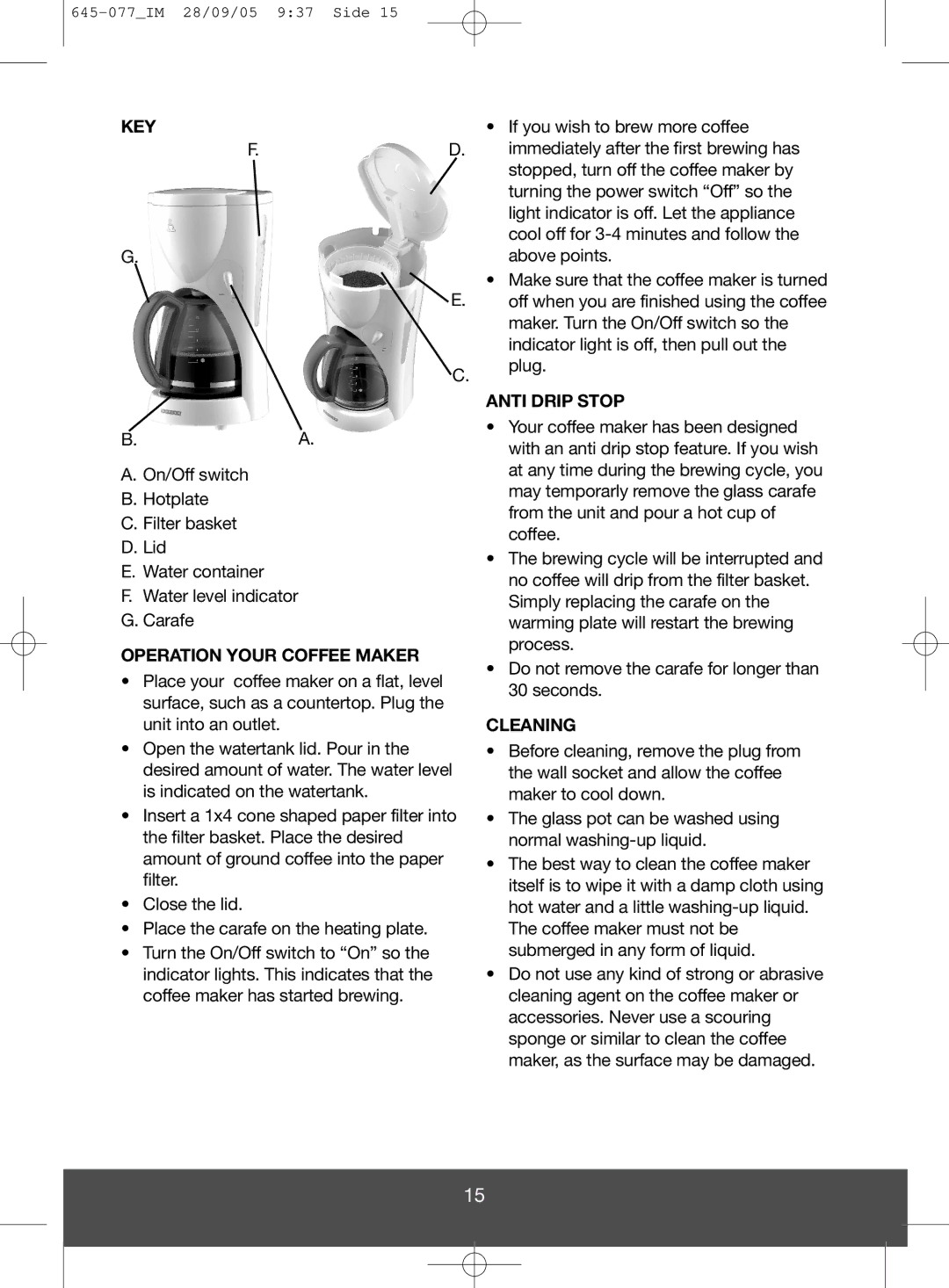 Melissa 645-077 manual Key, Anti Drip Stop, Operation Your Coffee Maker, Cleaning 