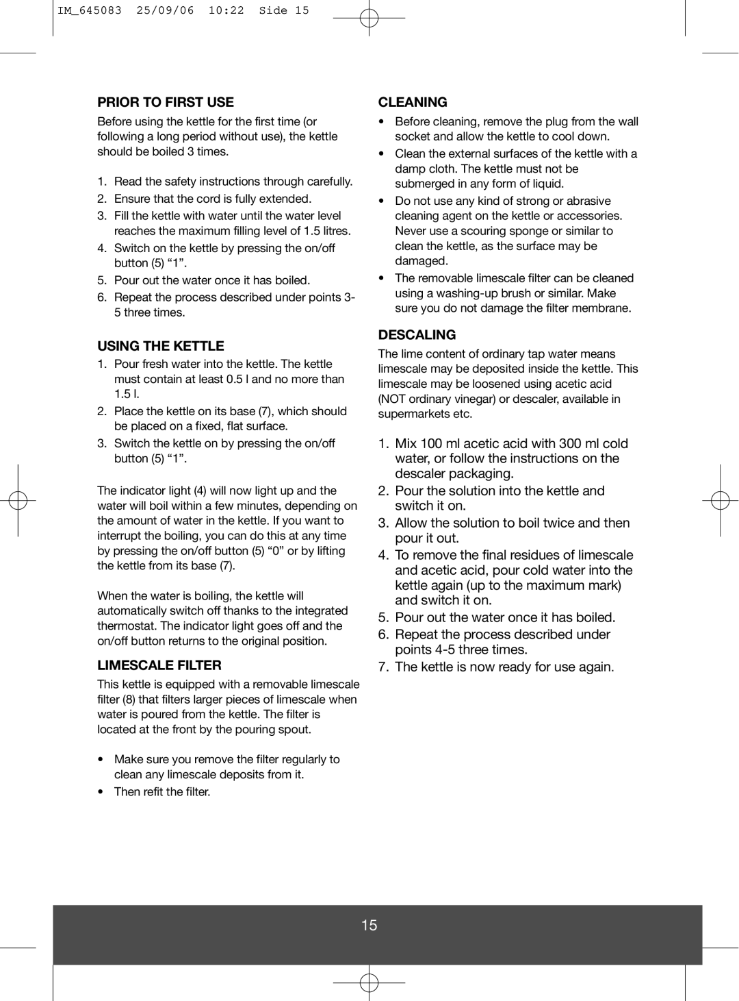 Melissa 645-083 manual Prior to First USE, Cleaning, Using the Kettle, Limescale Filter, Descaling 