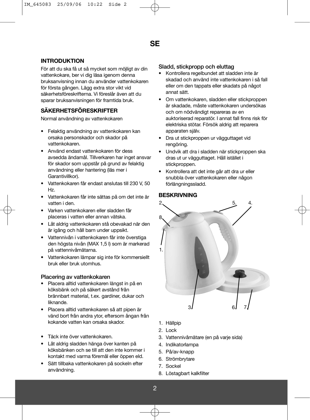 Melissa 645-083 manual Introduktion, Säkerhetsföreskrifter, Placering av vattenkokaren, Sladd, stickpropp och eluttag 