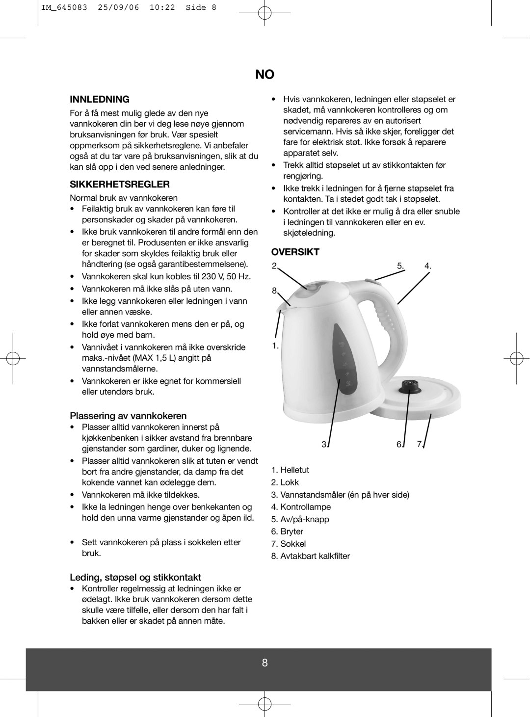 Melissa 645-083 manual Innledning, Sikkerhetsregler, Plassering av vannkokeren, Leding, støpsel og stikkontakt, Oversikt 
