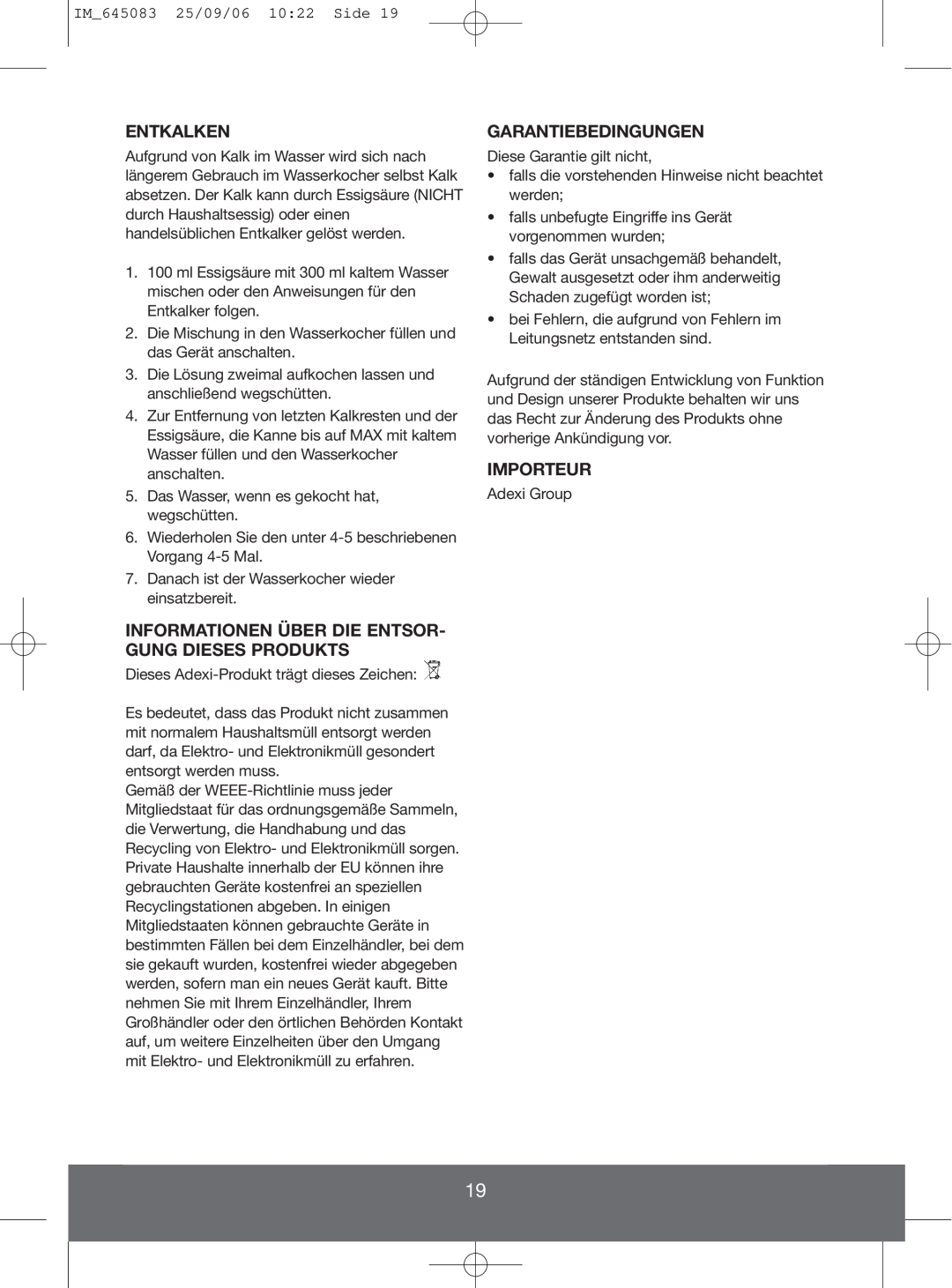Melissa 645-083 manual Entkalken, Informationen Über Die Entsor- Gung Dieses Produkts, Garantiebedingungen, Importeur 