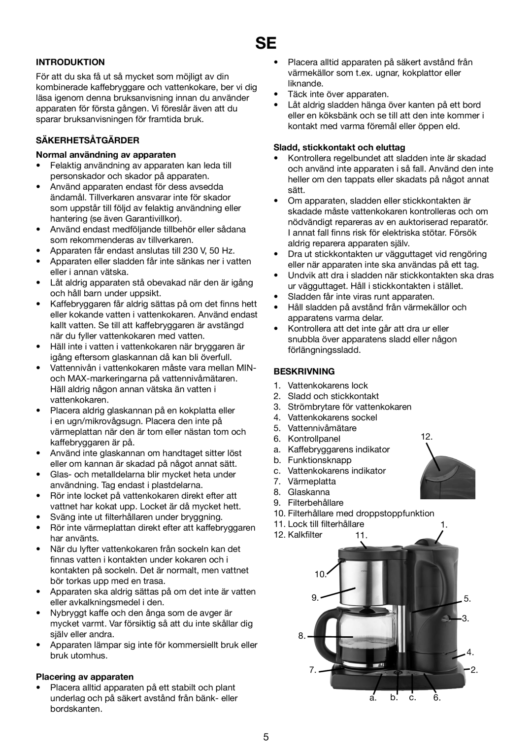 Melissa 645-089 Säkerhetsåtgärder, Normal användning av apparaten, Placering av apparaten, Sladd, stickkontakt och eluttag 