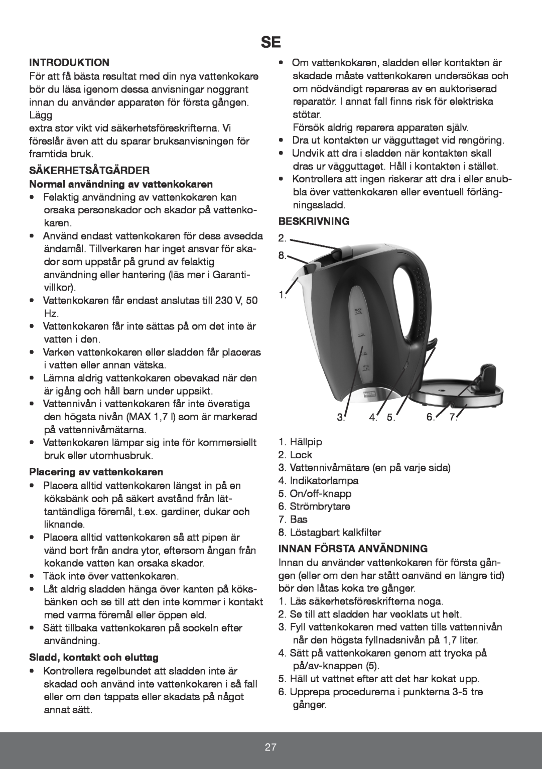 Melissa 645-096 manual Säkerhetsåtgärder, Normal användning av vattenkokaren, Placering av vattenkokaren, Beskrivning 